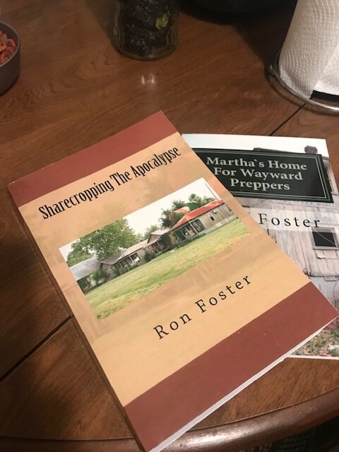 Just received my most recent of Ron Foster's books. A fantastic southern prepper author who has an art of sharing fiction and skills to learn for grid down times. 