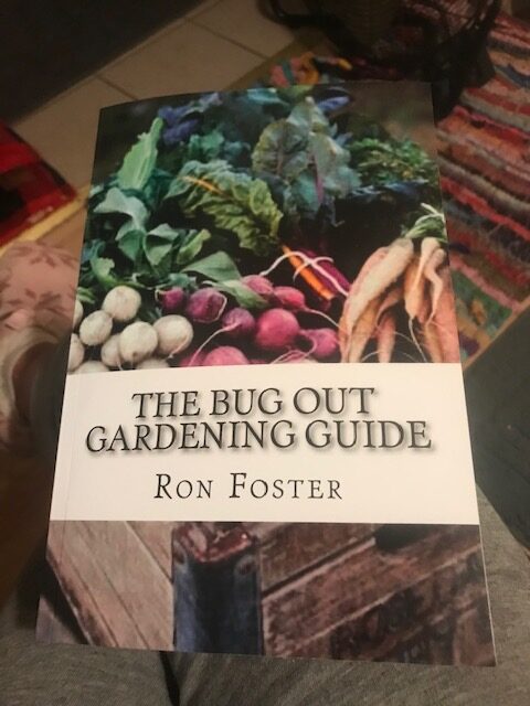 Flowing Along includes reading Ron Foster's book, The Bug Out Gardening Guide